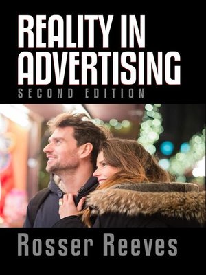cover image of Rosser Reeves' Reality In Advertising--